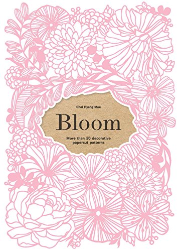 Bloom: More than 50 decorative papercut patterns