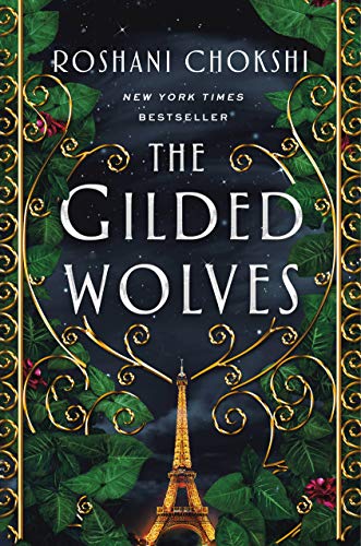 Gilded Wolves: A Novel (The Gilded Wolves, Band 1)