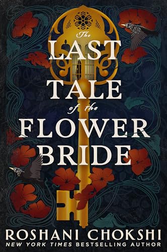 The Last Tale of the Flower Bride: the haunting, atmospheric gothic page-turner von Hodderscape