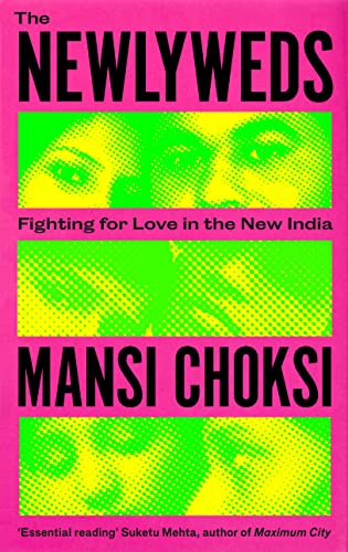 The Newlyweds: Young People Fighting for Love in the New India von Icon Books