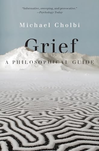 Grief: A Philosophical Guide von Princeton University Press