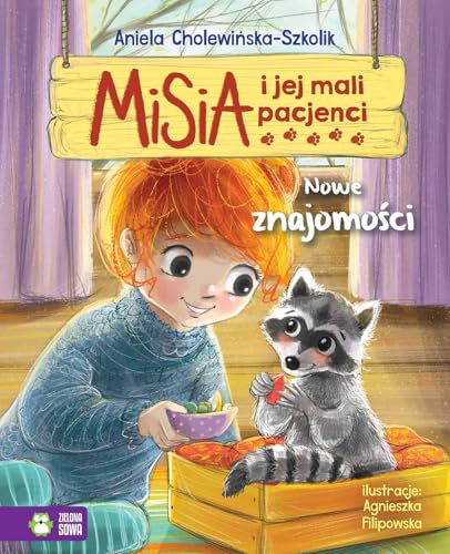 Misia i jej mali pacjenci. Nowe znajomości von Zielona Sowa