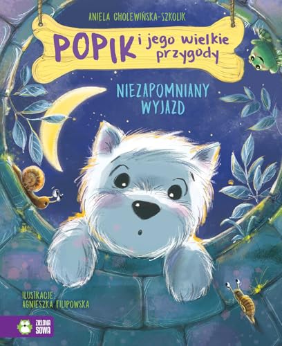 Popik i jego wielkie przygody Niezapomniany wyjazd von Zielona Sowa