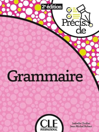 Precis de grammaire NOWA EDYCJA von Cle International