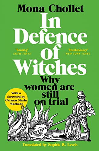 In Defence of Witches: Why women are still on trial von Picador