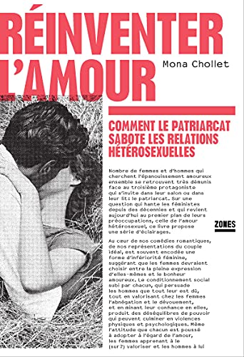 Réinventer l'amour: Comment le patriarcat sabote les relations hétérosexuelles von La Découverte