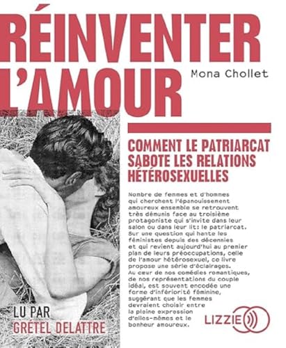 Réinventer l'amour - Comment le patriarcat sabote les relations hétérosexuelles von LIZZIE