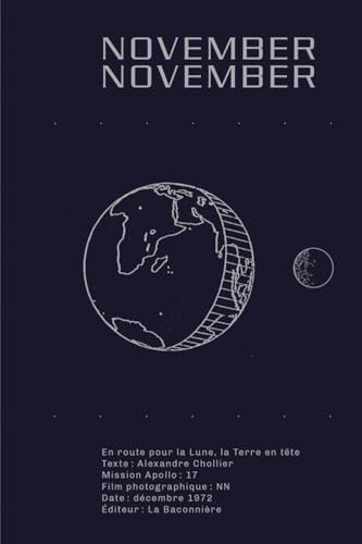 November. November - En route pour la Lune, la Terre en tête von LA BACONNIERE