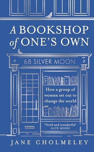 A Bookshop of One’s Own: How a group of women set out to change the world von Mudlark
