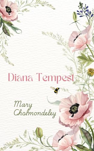 Diana Tempest: A Gripping Victorian Tale of Love, Inheritance, and Intrigue von Independently published