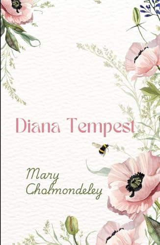 Diana Tempest: A Gripping Victorian Tale of Love, Inheritance, and Intrigue von Independently published