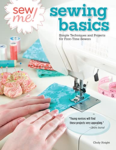 Sew Me! Sewing Basics: Simple techniques and projects for first-time sewers von Design Originals