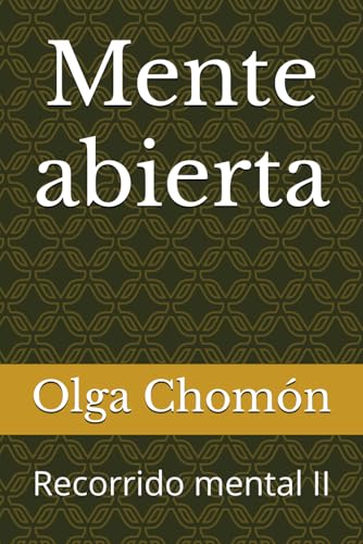Mente abierta: Recorrido mental II von Independently published