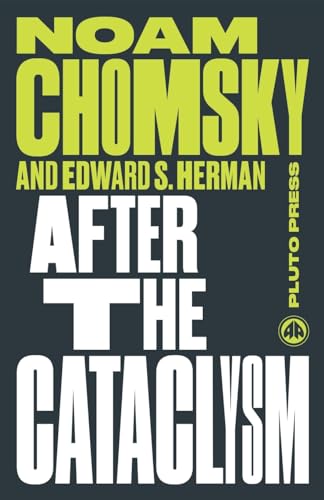 After the Cataclysm: The Political Economy of Human Rights: Volume II (Chomsky Perspectives)