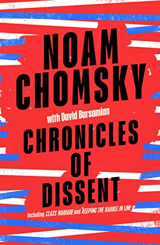 Chronicles of Dissent: Noam Chomsky von Hamish Hamilton