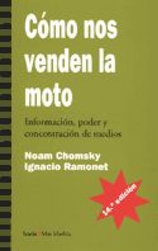 Cómo nos venden la moto : información, poder y concentración de medios (Más Madera, Band 2) von Icaria editorial