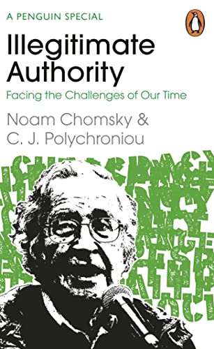 Illegitimate Authority: Facing the Challenges of Our Time von Penguin