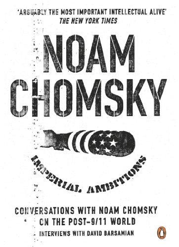 Imperial Ambitions: Conversations with Noam Chomsky on the Post 9/11 World von Penguin