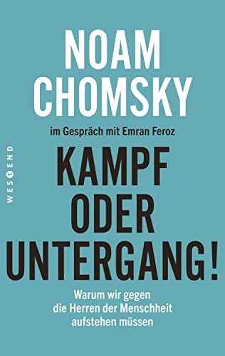 Kampf oder Untergang!: Warum wir gegen die Herren der Menschheit aufstehen müssen