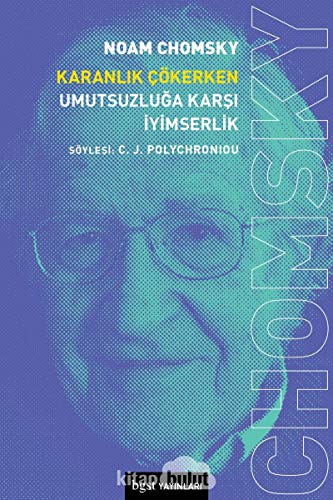 Karanlik Cökerken Umutsuzluga Karsi Iyimserlik Karanlik Cökerken Umutsuzluga Karsi Iyimserlik