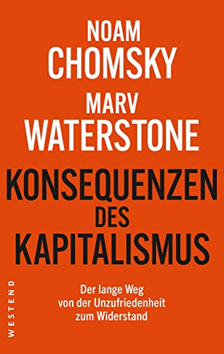 Konsequenzen des Kapitalismus: Der lange Weg von der Unzufriedenheit zum Widerstand von Westend