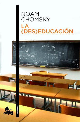 La (des)educación (Contemporánea) von Austral