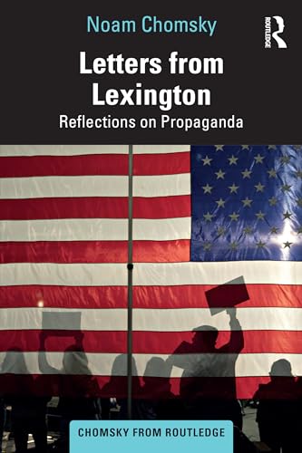 Letters from Lexington: Reflections on Propaganda (Chomsky from Routledge) von Routledge