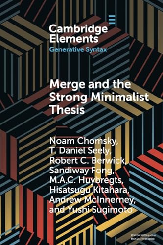 Merge and the Strong Minimalist Thesis (Elements in Generative Syntax) von Cambridge University Press