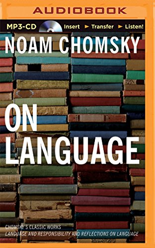 On Language: Chomsky's Classic Works "Language and Responsibility" and "Reflections on Language" von BRILLIANCE CORP