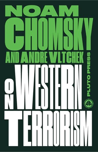 On Western Terrorism: From Hiroshima to Drone Warfare (Chomsky Perspectives) von Pluto Press (UK)