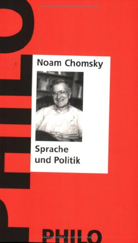 Sprache und Politik: Hrsg. u. übertr. v. Michael Schiffmann Sprache und Politik: Hrsg. u. übertr. v. Michael Schiffmann von Philo Fine Arts,