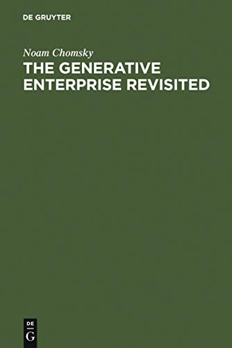 The Generative Enterprise Revisited: Discussions with Riny Huybregts, Henk van Riemsdijk, Naoki Fukui and Mihoko Zushi The Generative Enterprise Revisited: Discussions with Riny Huybregts, Henk van Riemsdijk, Naoki Fukui and Mihoko Zushi
