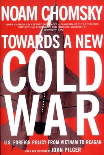 Towards a New Cold War: U.S. Foreign Policy from Vietnam to Reagan Towards a New Cold War: U.S. Foreign Policy from Vietnam to Reagan
