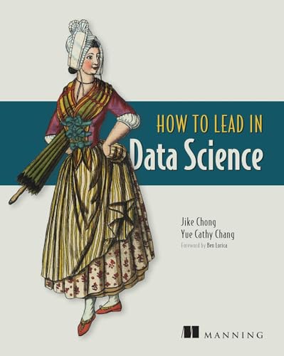 How to Lead in Data Science von Manning Publications