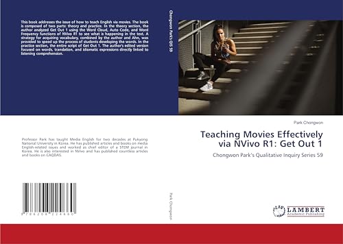 Teaching Movies Effectively via NVivo R1: Get Out 1: Chongwon Park’s Qualitative Inquiry Series 59