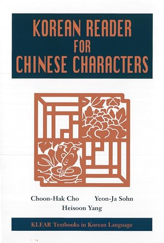 Korean Reader for Chinese Characters (Klear Textbooks in Korean Language)