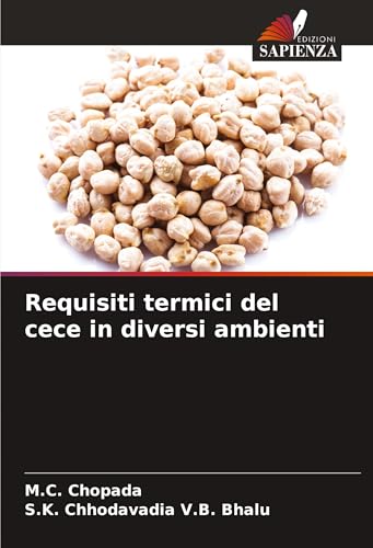 Requisiti termici del cece in diversi ambienti von Edizioni Sapienza