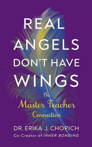 Real Angels Don't Have Wings: The Master Teacher Connection von G&D Media