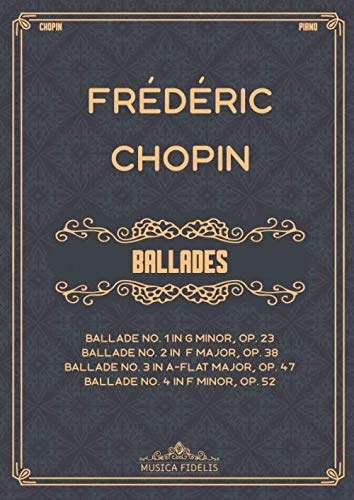 Ballades: Sheet music for piano Ballades: Sheet music for piano von Independently published
