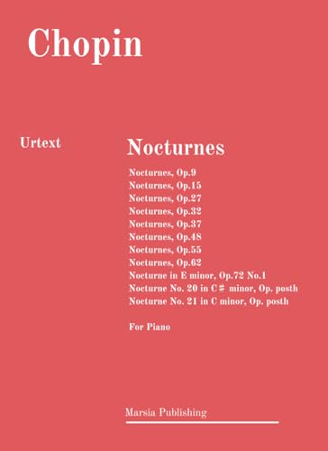 Nocturnes. URTEXT.: Complete edition for piano. Nocturnes. URTEXT.: Complete edition for piano. von Independently published