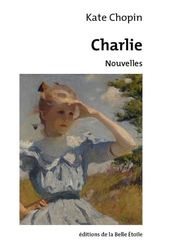CHARLIE von BELLE ETOILE