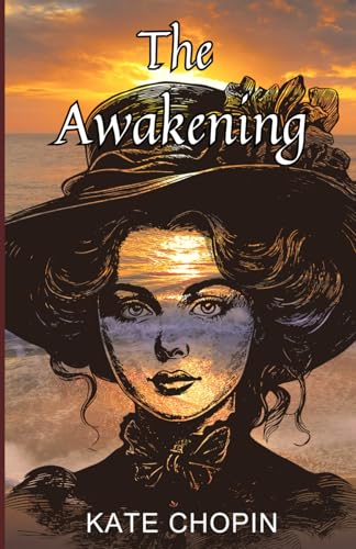 The Awakening (annotated): Kate Chopin von Independently published