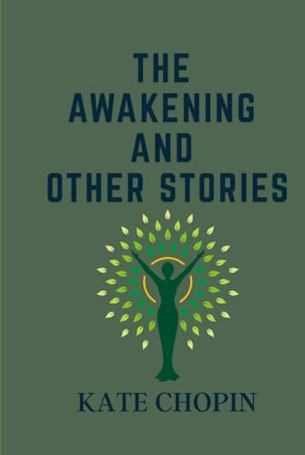 The Awakening and Other Stories von Independently published