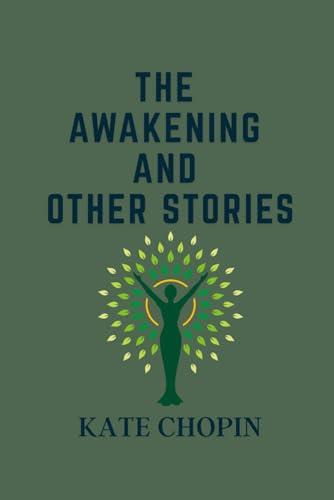 The Awakening and Other Stories von Independently published