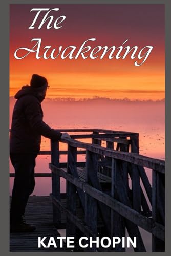 The Awakening von Independently published
