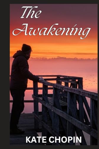 The Awakening von Independently published