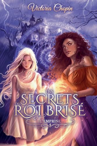 L'emprise: Tome 4 - youngadult - dark academia (Les secrets du Roi brisé, Band 4) von AFNIL