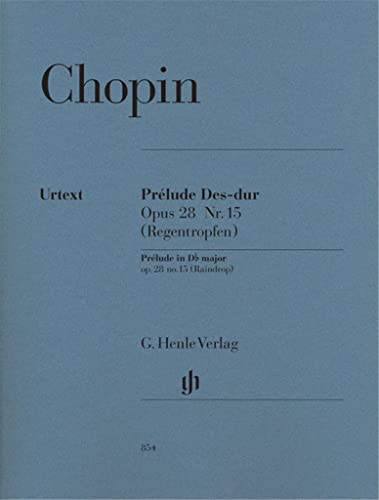 Prélude Des-dur op. 28 Nr. 15 (Regentropfen): Instrumentation: Piano solo (G. Henle Urtext-Ausgabe)