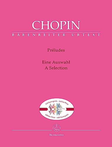 Préludes -Eine Auswahl-. Spielpartitur, Urtextausgabe. BÄRENREITER URTEXT Préludes -Eine Auswahl-. Spielpartitur, Urtextausgabe. BÄRENREITER URTEXT von Bärenreiter