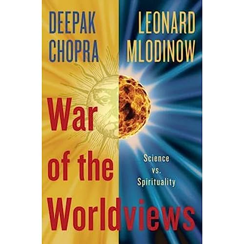 War of the Worldviews: Science vs. Spirituality